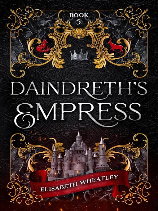 Title details for Daindreth's Empress by Elisabeth Wheatley - Available